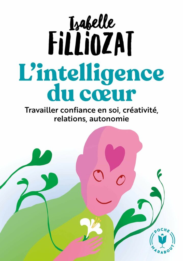 L'intelligence du Coeur - Isabelle Filliozat