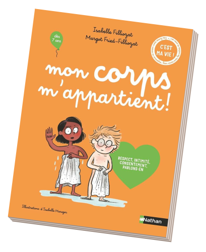 Isabelle Filliozat - Mon corps m'appartient éditon 2